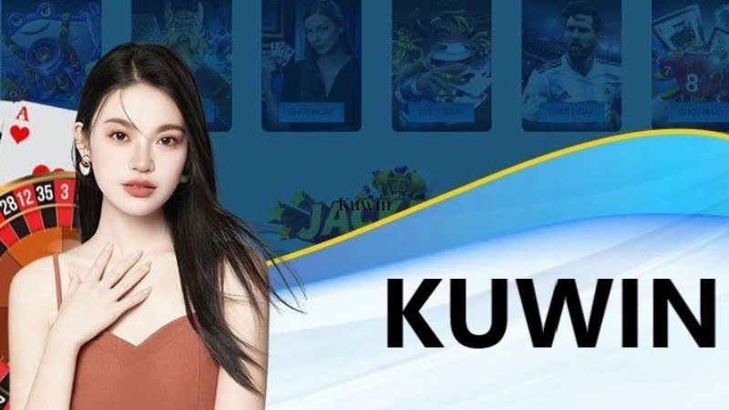 Nhà cái Kuwin chuyên cung cấp hàng ngàn tựa game chất lượng cao