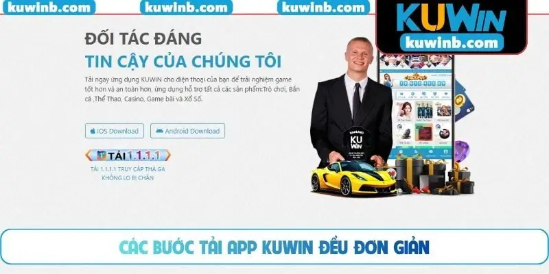 Các bước tải app KUWIN đều đơn giản