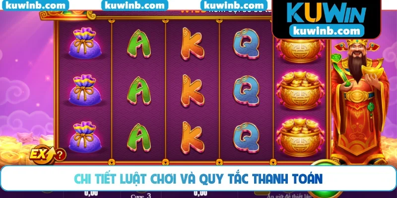 Chi tiết luật chơi và quy tắc thanh toán