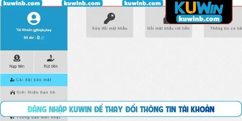 Đăng nhập KUWIN để thay đổi thông tin tài khoản