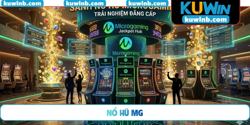 nổ hũ MG