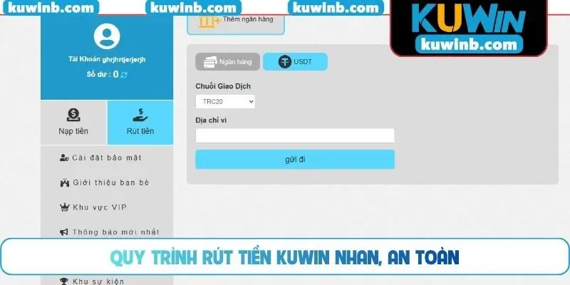 Quy trình rút tiền KUWIN nhan, an toàn