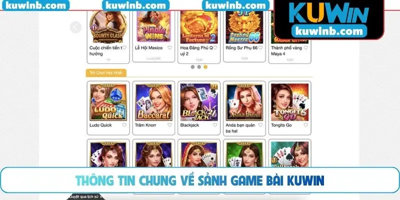 Thông tin chung về sảnh game bài Kuwin