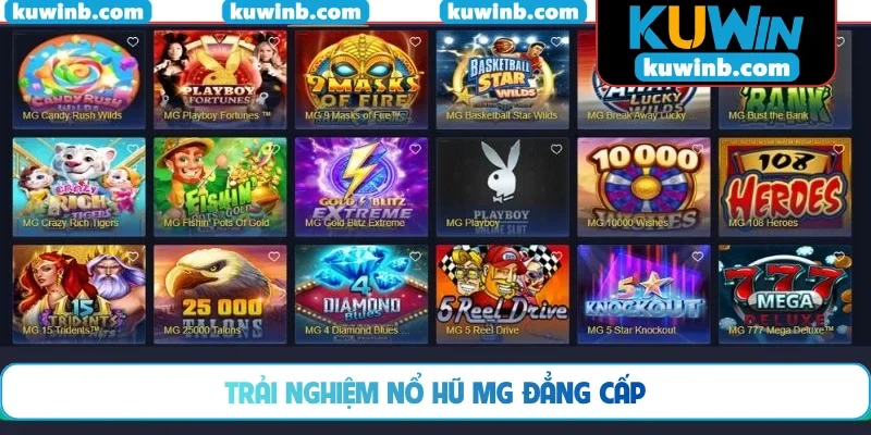 Trải nghiệm nổ hũ MG đẳng cấp